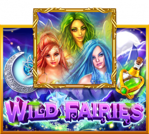 เกมสล็อต Wild Fairies เกมเว็บตรงแตกง่าย